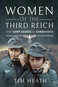 Cover: Women of the Third Reich - Pen and Sword History