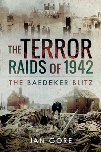Enlarge image Cover: Terror Raids of 1942 - Pen and Sword Military