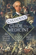 Cover: Casanova's Guide to Medicine - Pen and Sword History
