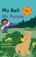 Cover: My Ball / Mi Pelota - Xist Publishing