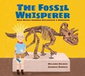 Cover: The Fossil Whisperer - Kids Can Press