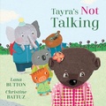 Cover: Tayra's Not Talking - Kids Can Press