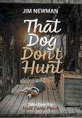 Cover: That Dog Don't Hunt - FriesenPress