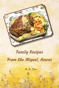 Abbildung von: Family Recipes from Sao Miguel, Azores - Salt Water Media, LLC