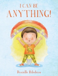 Enlarge image Cover: I Can Be ANYTHING! - Palmetto Publishing