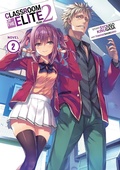 Cover: Classroom of the Elite: Year 2 (Light Novel) Vol. 2 - Seven Seas Entertainment, LLC