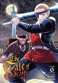 Enlarge image Cover: The Tale of the Outcasts Vol. 6 - Seven Seas Entertainment, LLC