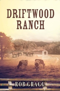 Abbildung von: Driftwood Ranch - Trilogy Christian Publishing