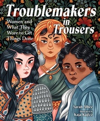 Enlarge image Cover: Troublemakers in Trousers - Charlesbridge