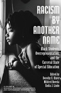Cover: Racism by Another Name - IAP - Information Age Publishing