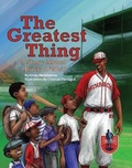 Cover: The Greatest Thing: A Story about Buck O'Neil - LITTLE FIG