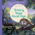 Cover: Henry Says Good-Bye - New Growth Press