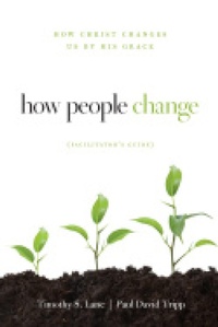 Enlarge image Cover: How People Change Facilitator's Guide - New Growth Press