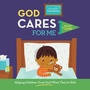 Cover: God Cares for Me - New Growth Press