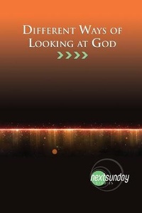 Enlarge image Cover: Different Ways of Looking at God - Nextsunday Resources