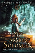 Cover: James and The Armor of Solomon - Author Academy Elite