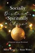Cover: Socially Distant, Spiritually Close - Xulon Press