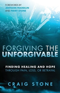 Enlarge image Cover: Forgiving the Unforgivable - Trilogy Christian Publishing