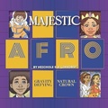 Cover: Majestic Afro - Clever Pen & Press, L.L.C.