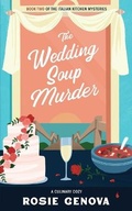 Cover: The Wedding Soup Murder - Two Roses Books