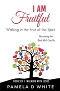 Cover: I Am Fruitful - PDW Publications