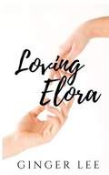 Cover: Loving Elora - Gleewrites