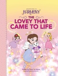 Cover: The Lovey that Came to Life - Bobos Babes, Ltd.