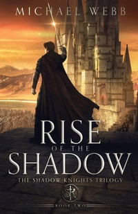Enlarge image Cover: Rise of the Shadow - Whatup Publishing LLC