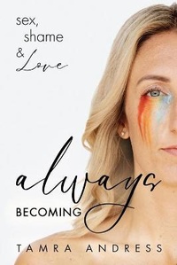 Enlarge image Cover: Always Becoming - Tamra Andress (Fit in Faith LLC)