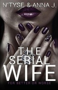 Cover: The Serial Wife - Black Odyssey Media