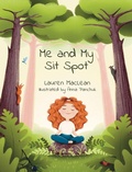 Cover: Me and My Sit Spot - Lauren MacLean