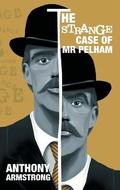Cover: The Strange Case of Mr Pelham - B7 Media
