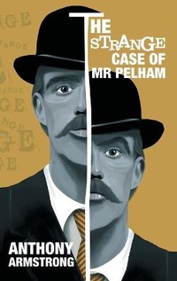 Enlarge image Cover: The Strange Case of Mr Pelham - B7 Media