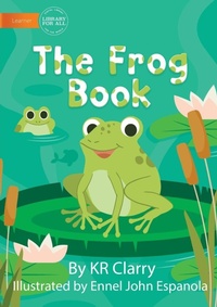 Enlarge image Cover: The Frog Book - Library for All