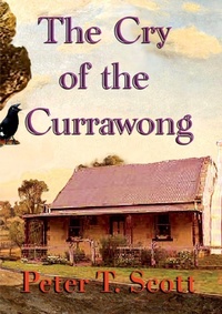 Enlarge image Cover: The Cry of the Currawong - Felix Publishing