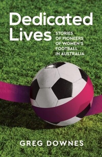 Abbildung von: Dedicated Lives - Fair Play Publishing