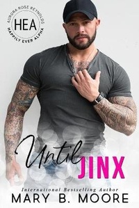 Enlarge image Cover: Until Jinx - Mary B. Moore