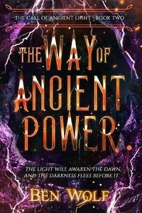 Enlarge image Cover: The Way of Ancient Power - Splickety Publishing Group