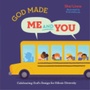 Cover: God Made Me AND You - New Growth Press