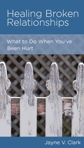 Cover: Healing Broken Relationships - New Growth Press