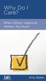 Cover: Why Do I Care? - New Growth Press