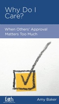 Cover: Why Do I Care? - New Growth Press
