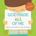 Cover: God Made All of Me - New Growth Press
