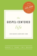 Cover: The Gospel-Centered Life - New Growth Press