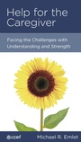 Cover: Help for the Caregiver - New Growth Press