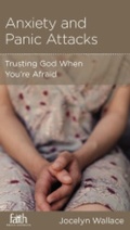 Cover: Anxiety and Panic Attacks - New Growth Press