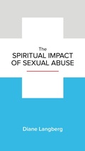 Cover: The Spiritual Impact of Sexual Abuse - New Growth Press