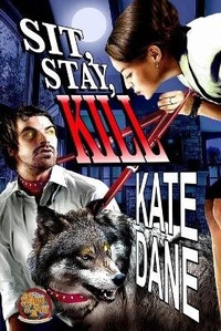 Enlarge image Cover: Sit. Stay. Kill. - 13.99