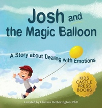 Enlarge image Cover: Josh And The Magic Balloon - Kids Castle Press