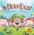 Cover: Mr. Melon Bear - Kids Castle Press